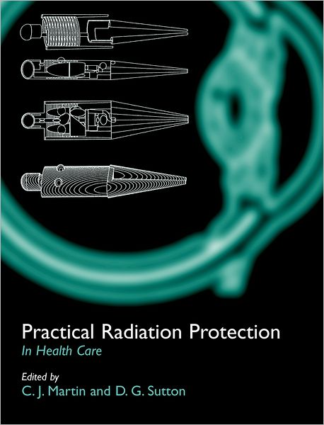 Practical Radiation Protection in Healthcare
