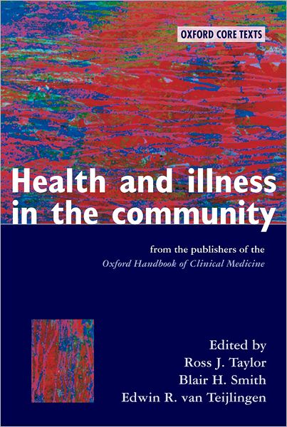 Health and Illness in The Community (Oxford Core Texts Series)