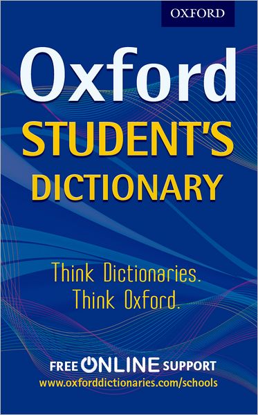 Oxford Student's Dictionary.