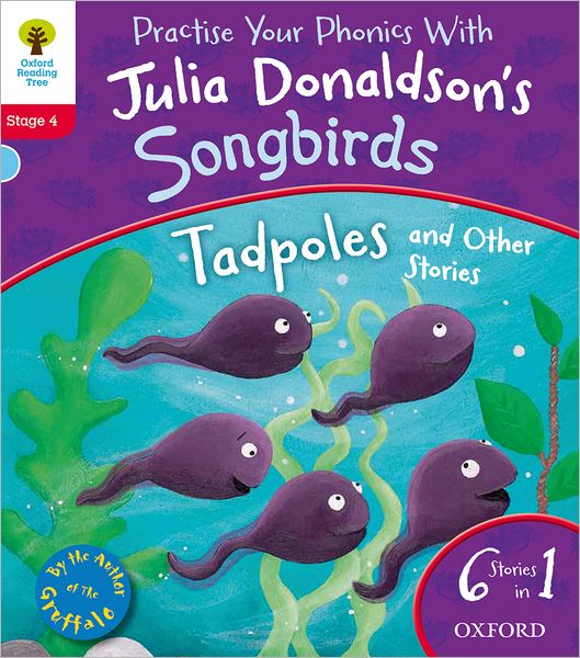 Oxford Reading Tree Songbirds: Level 4: Tadpoles and Other Stories