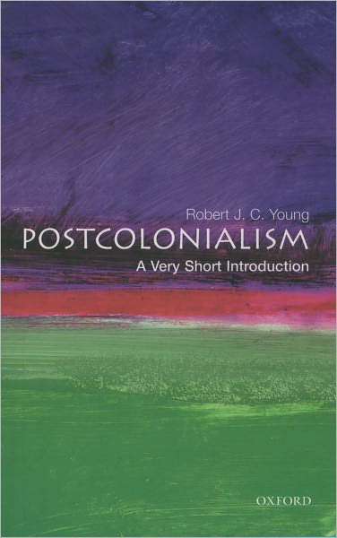 Postcolonialism: A Very Short Introduction