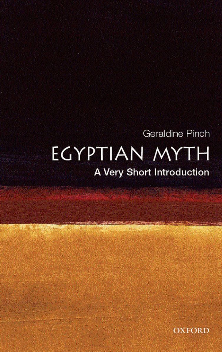 Egyptian Mythology: A Very Short Intro