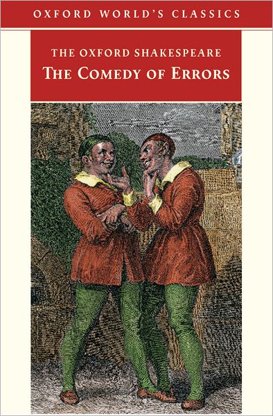 The Comedy of Errors (Oxford Shakespeare Series)