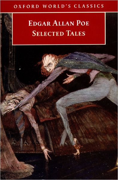 Selected Tales: Edgar Allan Poe (Oxford World's Classics Series)