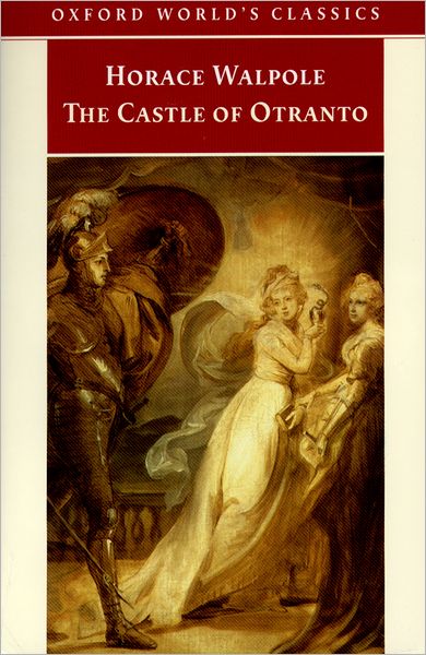 The Castle of Otranto: A Gothic Story