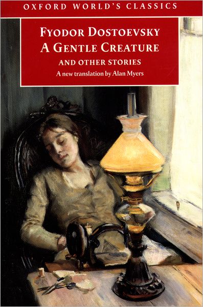 Gentle Creature and Other Stories