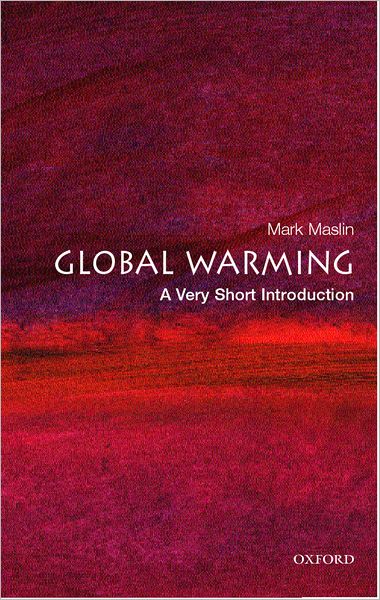 Global Warming : A Very Short Introduction