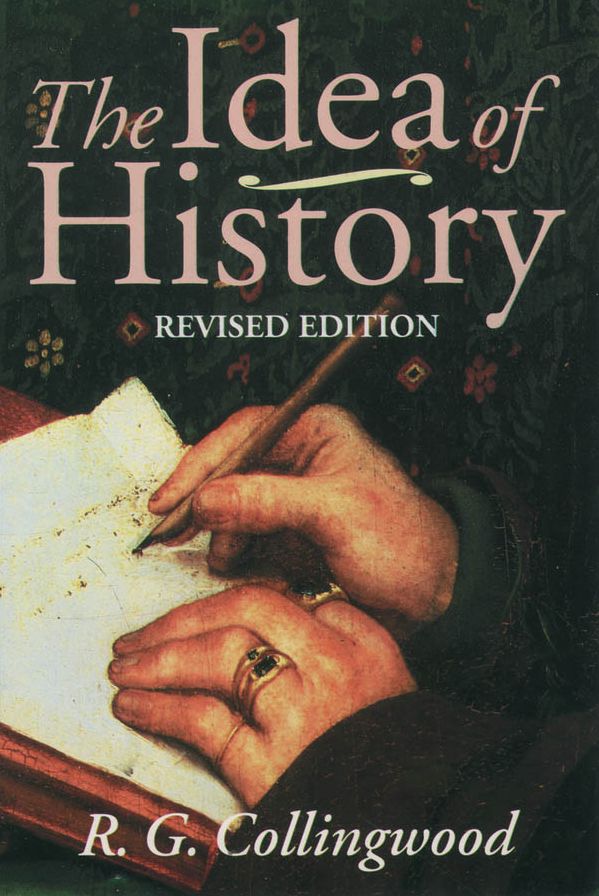 Idea of History: With Lectures 1926-1928