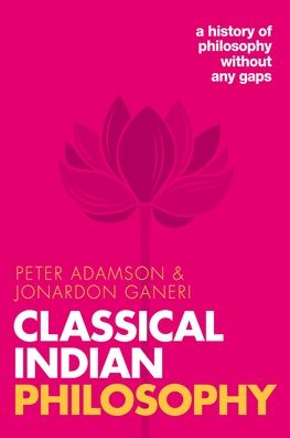 Classical Indian Philosophy: A history of philosophy without any gaps, Volume 5