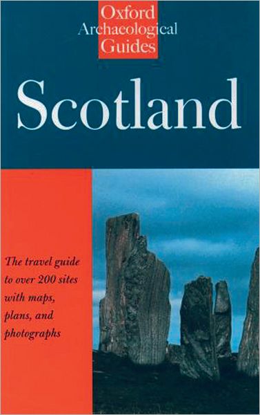 Oxford Archaeological Guide: Scotland