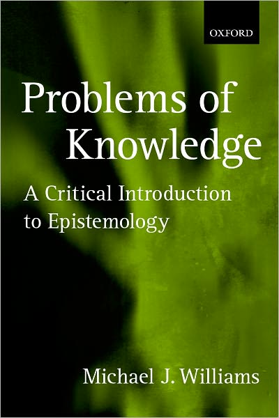Problems of Knowledge: A Critical Introduction to Epistemology
