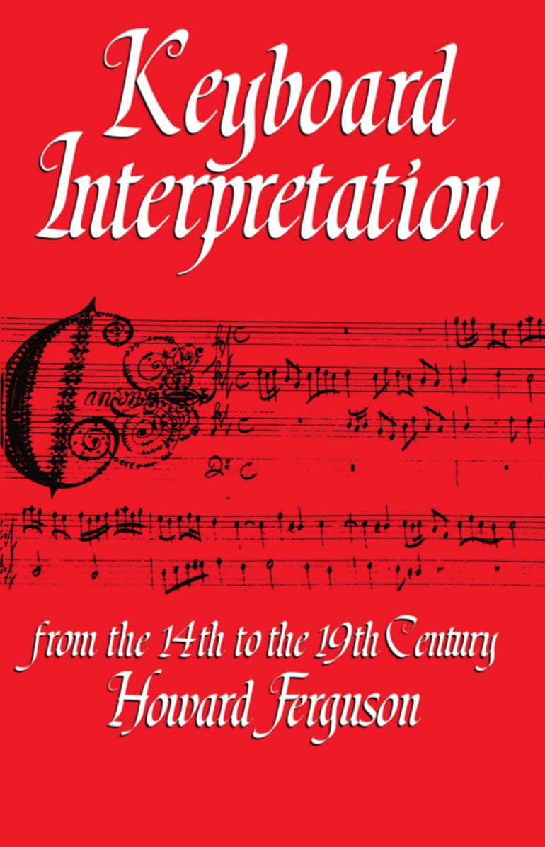 Keyboard Interpretation from the 14th to the 19th Century: An Introduction