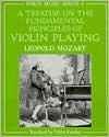 A Treatise on the Fundamental Principles of Violin Playing