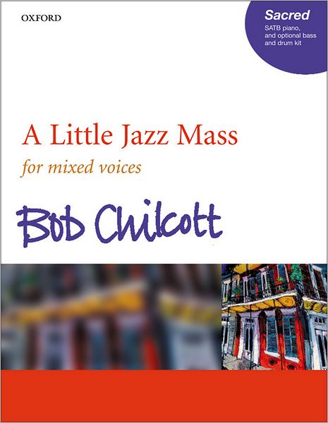 A Little Jazz Mass SATB: Vocal score