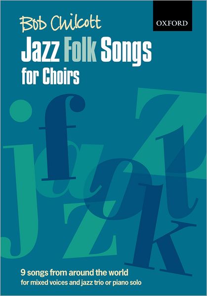 Jazz Folk Songs for Choirs: Leader's Book with CD