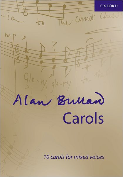 Alan Bullard Carols: 9 carols for mixed voices