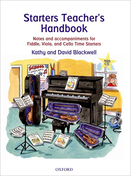The String-Time Teacher's Handbook: Creative ideas for teachers of starter strings - violin, viola, cello