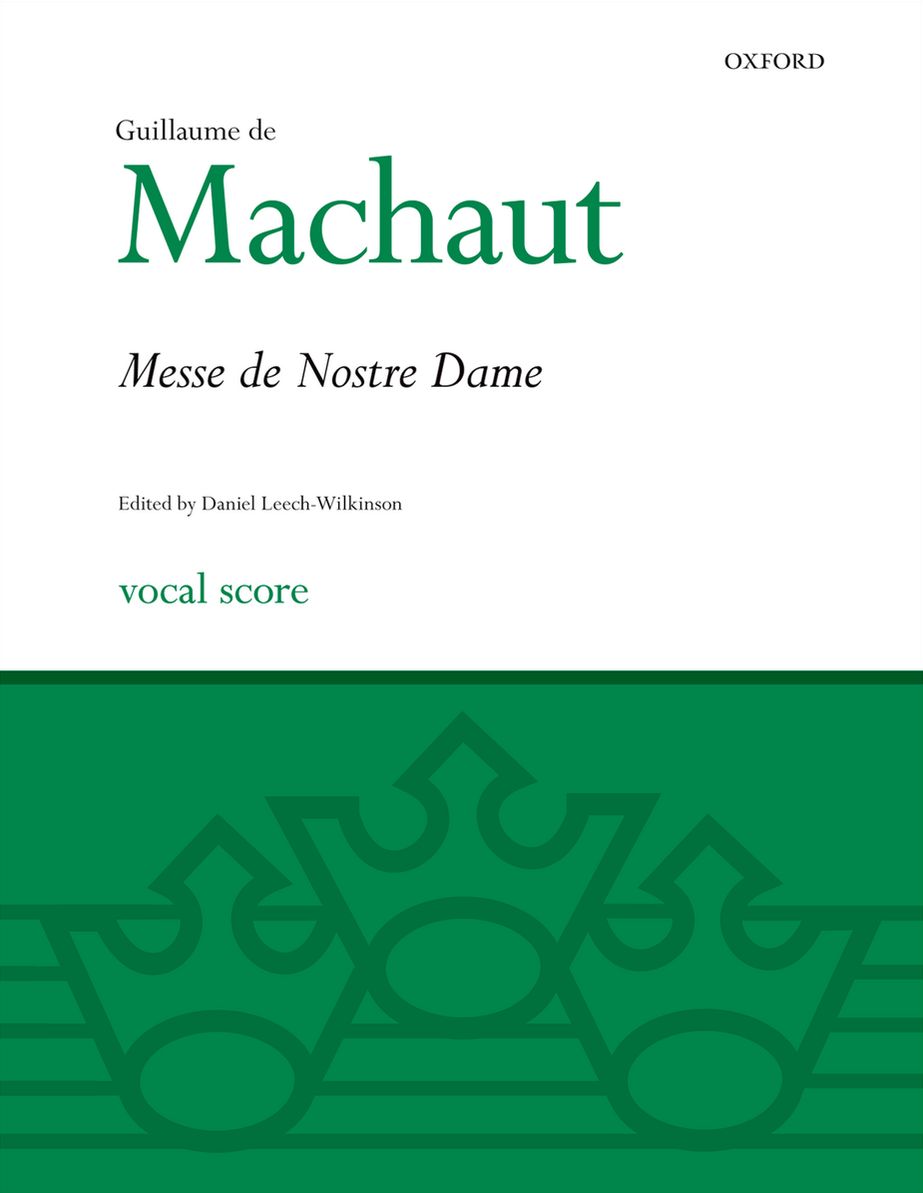 La Messe de Nostre Dame: Vocal score