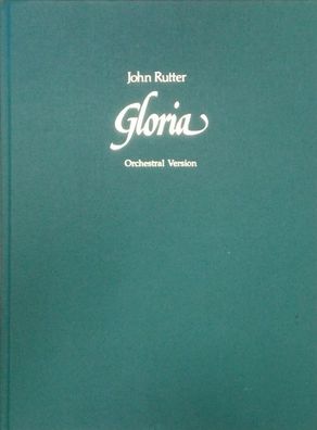 Gloria: Full score (orchestral version)