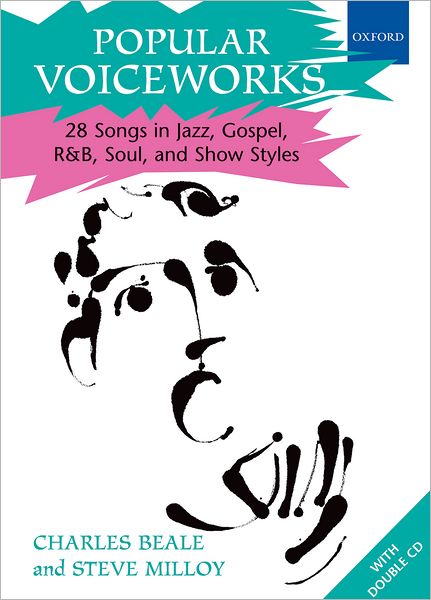 Popular Voiceworks: 28 Songs in Jazz, Gospel, R&B, Soul, and Show Styles