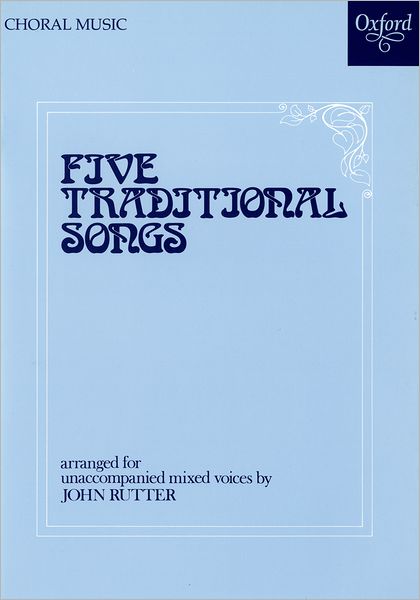 Five Traditional Songs: Vocal score