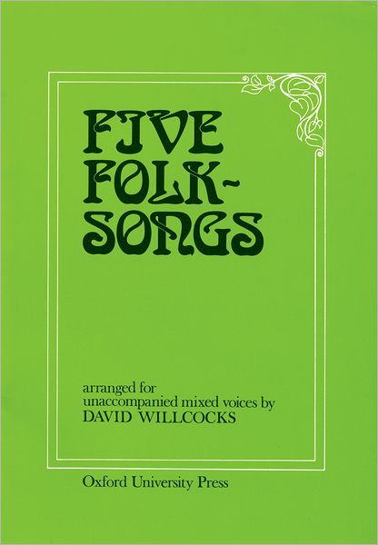 Five Folk Songs: Vocal score