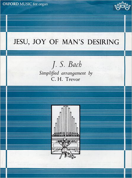 Jesu, Joy of Man's Desiring: Simplified organ arrangement