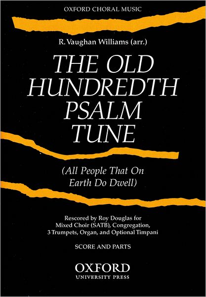 Old Hundredth Psalm Tune: Score and parts (3 trumpets, timpani, & organ)