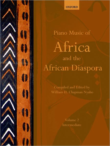 Piano Music of Africa and the African Diaspora Volume 2: Intermediate