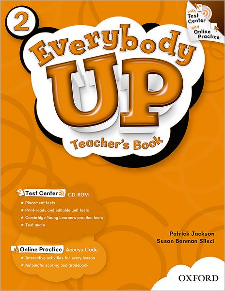 Everybody Up 2 Teacher's Book with Test Center CD-ROM: Language Level: Beginning to High Intermediate. Interest Level: Grades K-6. Approx. Reading Level: K-4