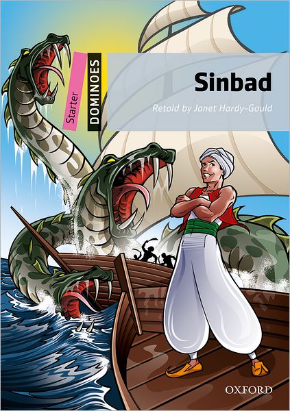 Dominoes, New Edition: Starter Level: 250-Word Vocabulary Sinbad