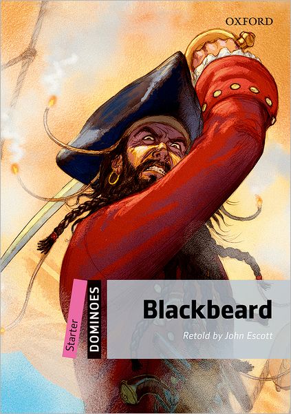 Dominoes, New Edition: Starter Level: 250-Word Vocabulary Blackbeard