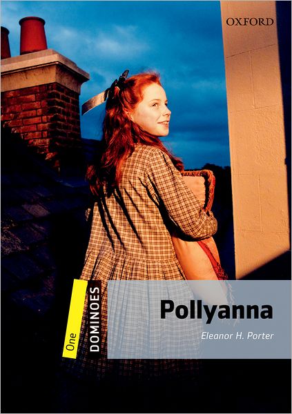 Dominoes, New Edition: Level 1 Pollyanna Pack