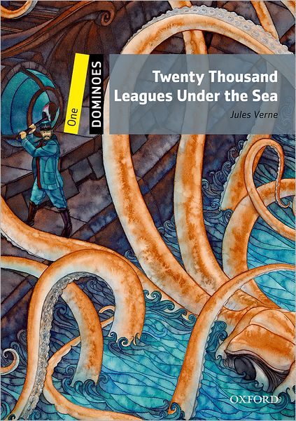 Dominoes: Level 1: 400-Word Vocabulary Twenty Thousand Leagues Under the Sea