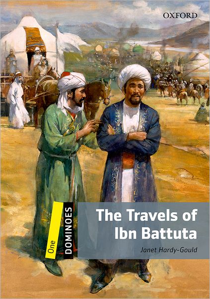 Dominoes: Level 1: 400-Word Vocabulary The Travels of Ibn Battuta