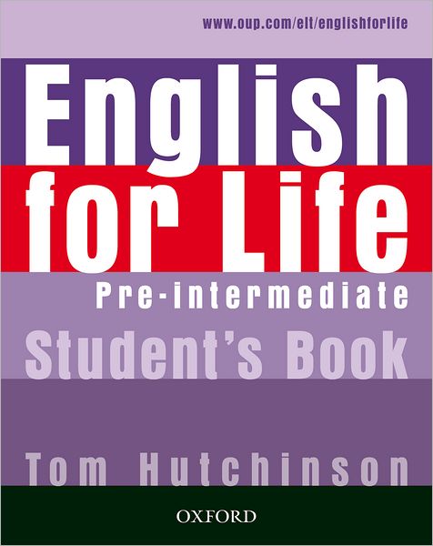 English for Life Pre-Intermediate: Student's Book