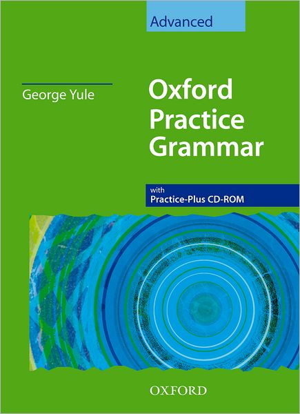 Oxford Practice Grammar with Practice Plus CD-ROM Advanced Student Book