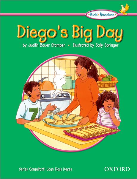 The Oxford Picture Dictionary for Kids Kids Readers: Kids Reader Diego's Big Day
