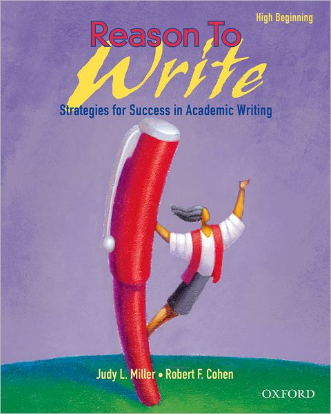 Reason to Write Student Book: High Beginning: Strategies for Success in Academic Writing