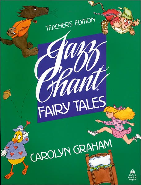Jazz Chant Fairy Tales: Teacher's Book