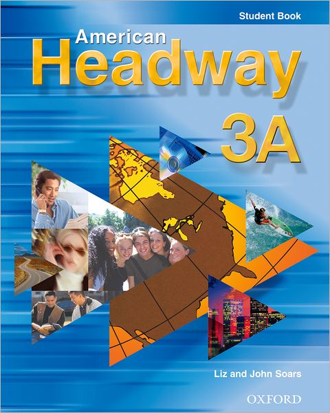 American Headway 3: Student Book A