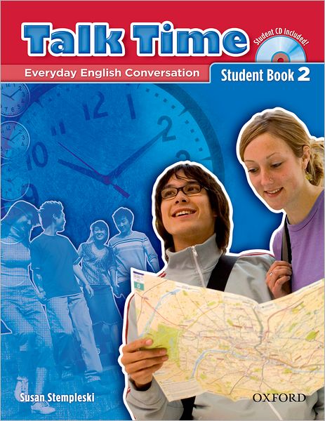 Talk Time 2 Student Book with Audio CD: Everyday English Conversation