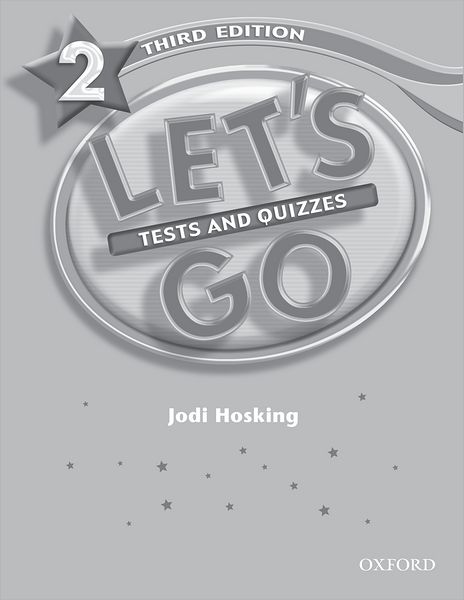 Let's Go 2 Tests and Quizzes