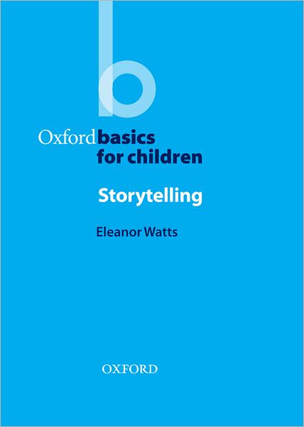 Oxford Basics for Children : Storytelling