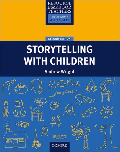 Resource Books For Teachers: Storytelling With Children Second Edition