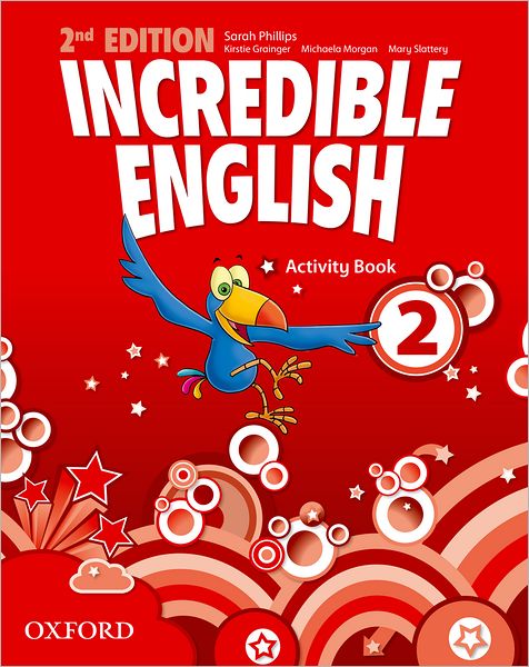 Incredible English 2: Activity Book
