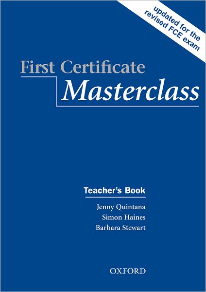 First Certificate Masterclass: Teacher's Book