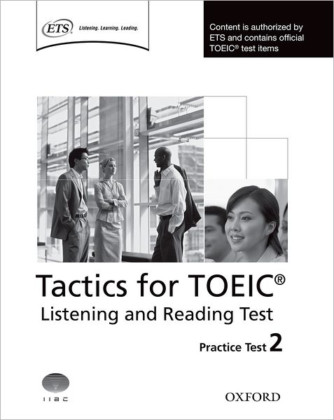 Tactics for TOEIC®: Listening and Reading Test