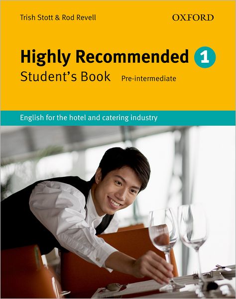 Highly Recommended: English for the Hotel and Caterin Industry