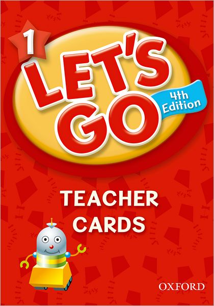 Let's Go 1 Teacher Cards: Language Level: Beginning to High Intermediate. Interest Level: Grades K-6. Approx. Reading Level: K-4